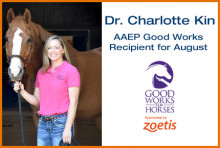 Dr. Charlotte Kin Honored as AAEP’s Good Works Recipient for August